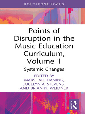 cover image of Points of Disruption in the Music Education Curriculum, Volume 1